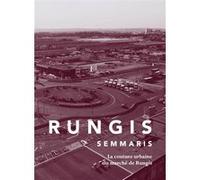 Rungis semmaris Thomas Le Gourrierec (Auteur)