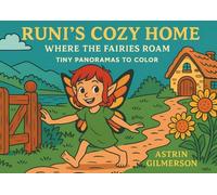 Runi’s Cozy Home, Where the Fairies Roam: Tiny Panorama Coloring Book for Kids, Teens, and Young Adults: Relaxing Cottage Moments & Whimsical Nature ... for crayons, colored pencils, or markers.