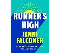 Runners High by Jenni Falconer Jenni Falconer (Auteur)