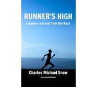 Runner's High: Lessons Learned from the Race