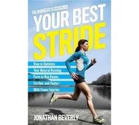 Runners World Your Best Stride Jonathan Beverly, (Auteur)