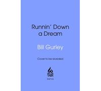 Runnin' Down a Dream - Bill Gurley - Transworld digital - ebook (ePub) - Livre