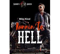 Runnin' to hell - Milyi Kind - Butterfly Eds - broché - Roman