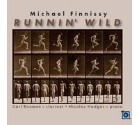 Runnin' Wild (CD) Michael Finnissy, Carl Rosman, Nicolas Hodges