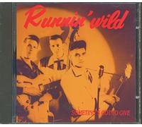 Runnin Wild - Something's Gotta Give