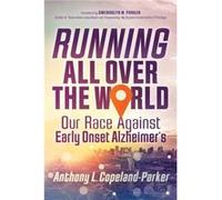 Running All Over the World by Anthony L. CopelandParker Anthony L. CopelandParker (Auteur)