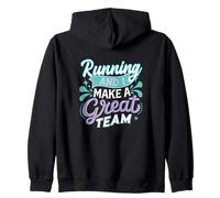 Running and I Make a Great Team Quote for Distance Runners Sweat à Capuche