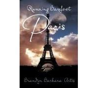Running Barefoot In Paris