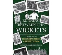 Running Between The Wickets - Devendra Prabhudesai - Rupa Publications India Pvt. Ltd - Livre en Anglais - Paperback Devendra PrabhudesaiDevendra Prabhudesai (Auteur)
