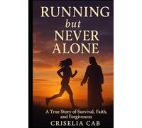 Running But Never Alone