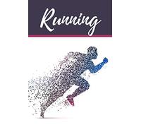 Running: Carnet d'entrainement running, marathon, footing - 101 pages à remplir - Cadeau pour amateurs de course à pieds.