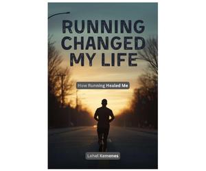 Running Changed My Life: How Running Healed Me