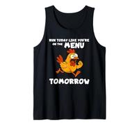 Running Chicken Run Today Like You're on The Menu Tomorrow Débardeur