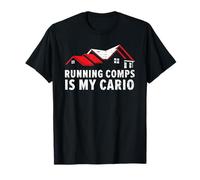 Running Comps is My Cardio House Agent Agent Immobilier T-Shirt