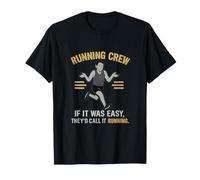 Running Crew Design : si c'était Facile, on dirait Que C'est Running T-Shirt