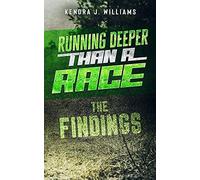 Running Deeper Than A Race: The Findings