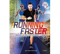 Running Faster - Devenez Un Meilleur Coureur