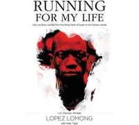 Running For My Life Lopez Lomong, (Auteur)