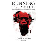 Running for My Life: One Lost Boy's Journey from the Killing Fields of Sudan