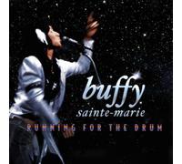 Running for the Drum by Buffy Sainte-Marie [Audio CD] NEUF