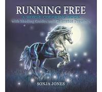 Running Free: A Horse Coloring Book with Shading Guides and Reference Drawings