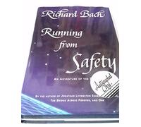 Running from Safety: An Adventure of the Spirit