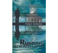 Running From The Dreamland