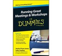 Running Great Meetings and Workshops For Dummies by Julia Lindsay Jessica Pryce - Jones - Julia Lindsay (Auteur)