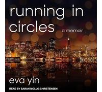 Running in Circles: A Memoir