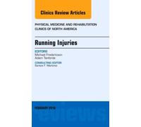 Running Injuries, An Issue Of Physical Medicine And Rehabilitation Clinics Of North America