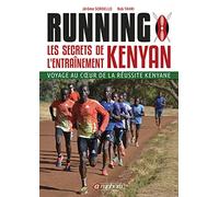 Running: Les secrets de l'entraînement kényan