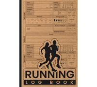 Running Log Book: Record Daily Runs, Distance, Time, Progress, and Goals for Runners, Men, and Women