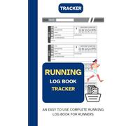 Running Log Book: Your Personal Journal for Monitoring The Amount You Run