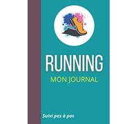 RUNNING MON JOURNAL: Livre de footing à compléter | Avec Suivi, Bilan | Agenda d'entraînement de Running | 100 Pages pour suivi de 33 semaines | Idée Cadeau | Format pratique 6'x9'