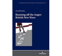 Running Off The Anger: British New Wave