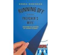 Running Off With The Preacher's Wife