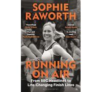 Running on Air: From BBC Headlines to Life-Changing Finish Lines