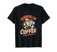 Running on Coffee Et Mauvaises Decisions T-Shirt Graphique avec Valeur