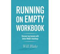 Running On Empty Workbook: Discover Key Lessons With Jonice Webb's Teachings