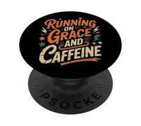 Running on Grace and Caffeine - Funny Coffee Christian PopSockets PopGrip Adhésif