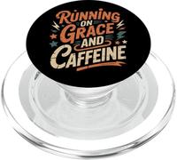 Running on Grace and Caffeine - Funny Coffee Christian PopSockets PopGrip pour MagSafe