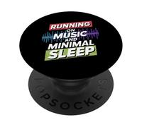 Running on Music and Minimal Sleep PopSockets PopGrip Adhésif