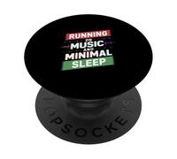 Running on Music and Minimal Sleep PopSockets PopGrip Adhésif