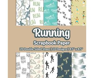 Running Scrapbook Paper: Marathon Scrapbook Paper | 10 Designs | 20 Double Sided Non Perforated Decorative Paper Craft For Craft Projects, Card ... Mixed Media Art and Junk Journaling | Vol. 1