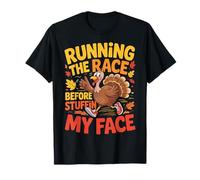 Running The Race Before Stuffing My Face Turkey Trot Running T-Shirt