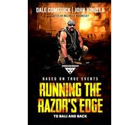 Running the Razor's Edge: To Bali and Back