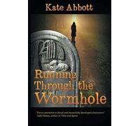 Running Through The Wormhole