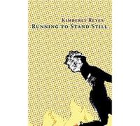 Running to Stand Still by Kimberly Reyes Unknown (Auteur)