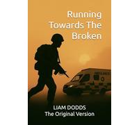 Running Towards The Broken: The Original