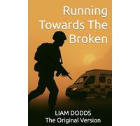 Running Towards The Broken: The Original